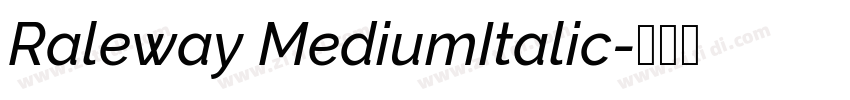Raleway MediumItalic字体转换